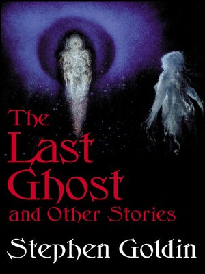 cover image of The Last Ghost and Other Stories